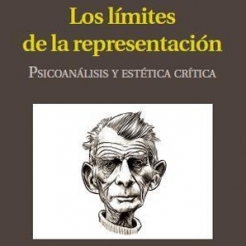 The Limits of Representation: Psychoanalysis and Critical Aesthetics by Juli Carson